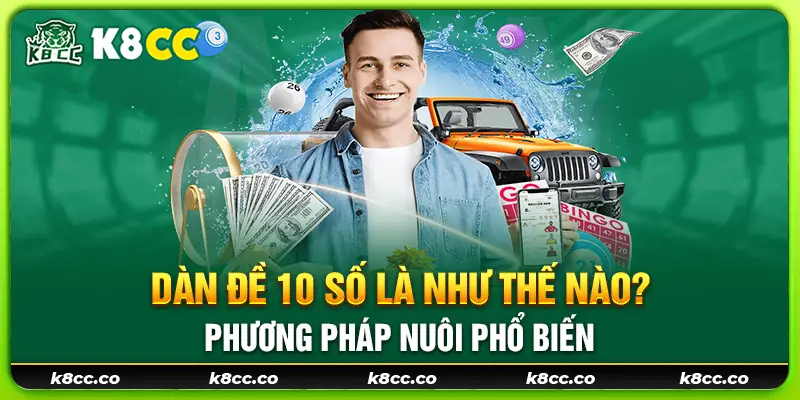 35 dan de 10 so la nhu the nao phuong phap nuoi pho bien